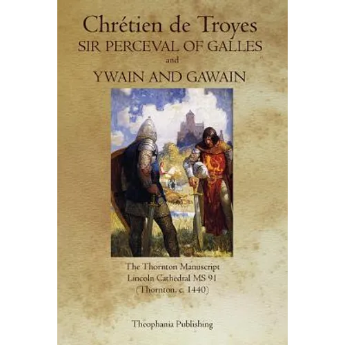 Sir Perceval of Galles and Ywain and Gawain