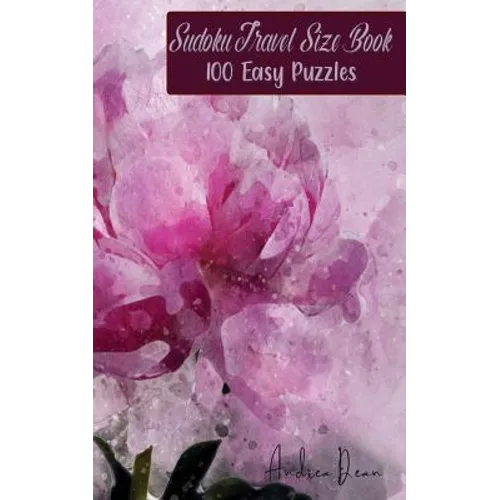 Sudoku Travel Size Book 100 Easy Puzzles Andrea Dean: Pocket Size for On The Go Sudoku Fun!