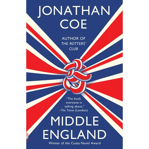Middle England: A Novel (Costa Novel Award)