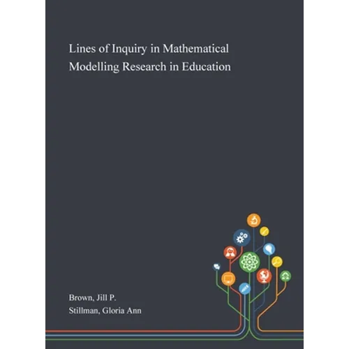 Lines of Inquiry in Mathematical Modelling Research in Education