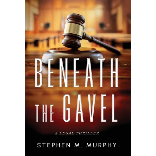 Beneath the Gavel