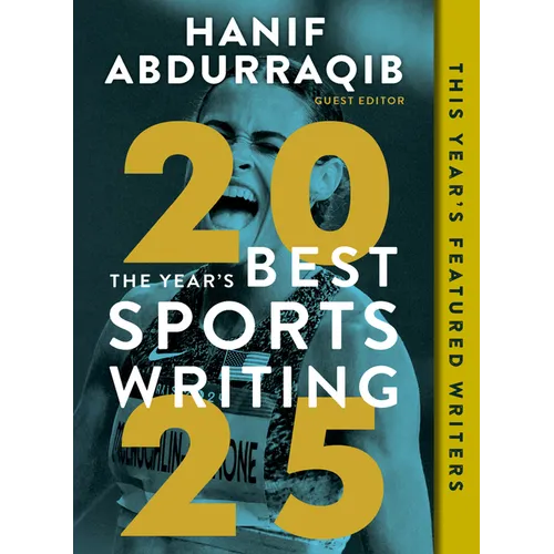 The Year's Best Sports Writing 2025
