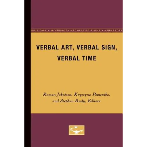 Verbal Art, Verbal Sign, Verbal Time
