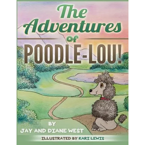 The Adventures of Poodle-Lou!