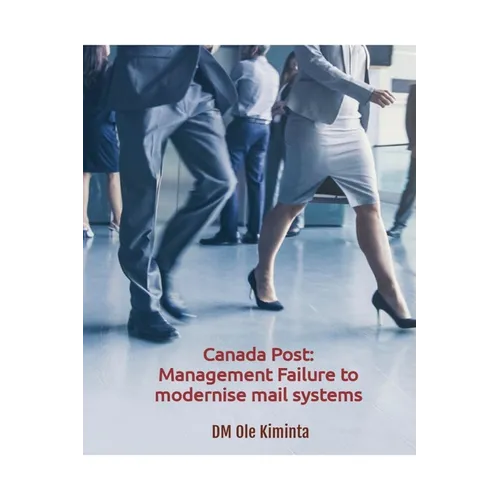 Canada Post: Management failure to modernise mail systems