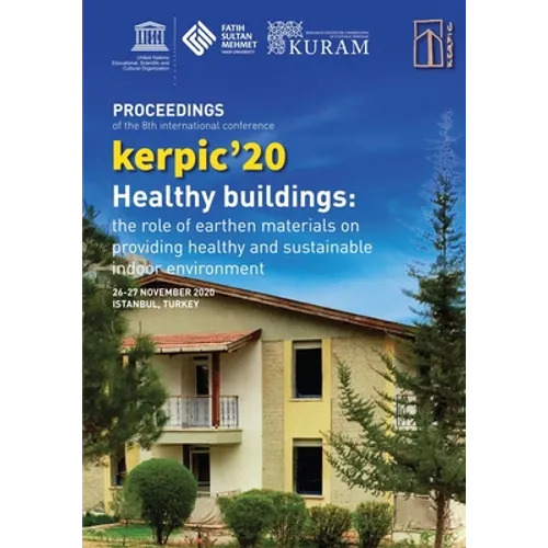 kerpic'20: Healthy Buildings: The Role of Earthen Materials on Providing Healthy and Sustainable Indoor Environment