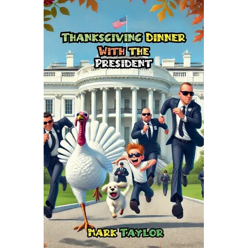 Thanksgiving Dinner With the President