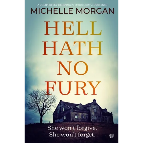 Hell Hath No Fury