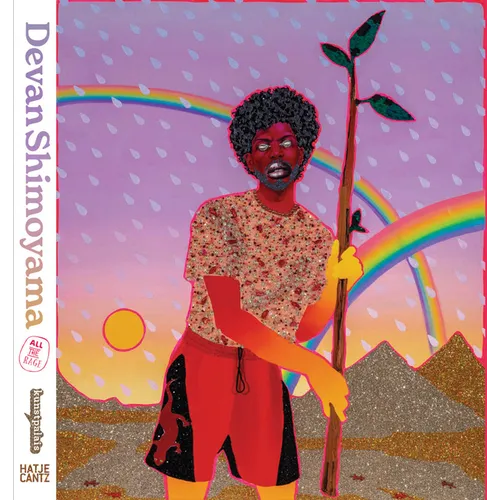 Devan Shimoyama: All the Rage - Hardcover