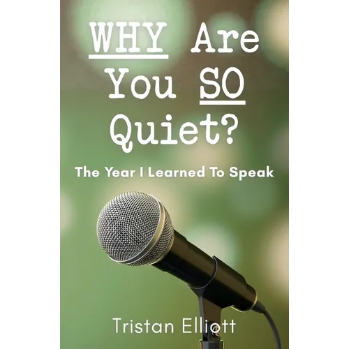 WHY Are You SO Quiet?