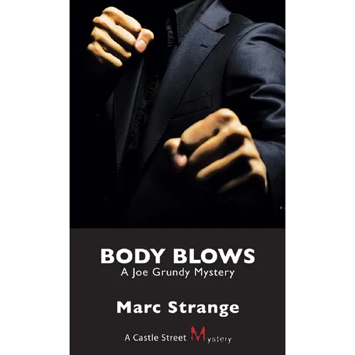 Body Blows: A Joe Grundy Mystery - Paperback