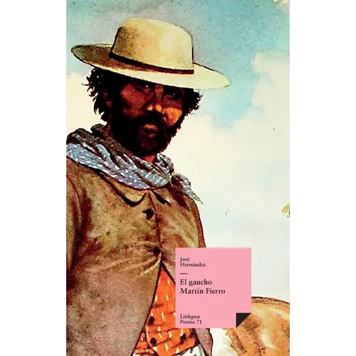 El gaucho Martín Fierro
