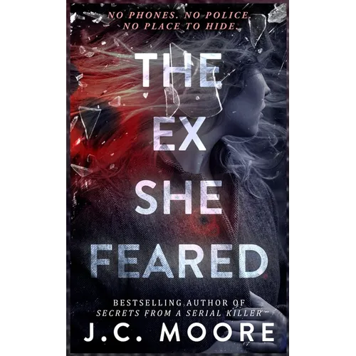The Ex She Feared