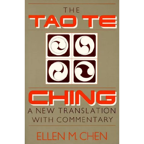 Tao Te Ching: A New Translation with Commentary