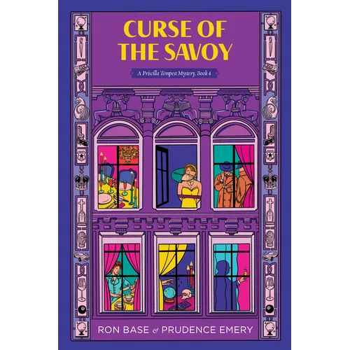 Curse of the Savoy: A Priscilla Tempest Mystery, Book 4