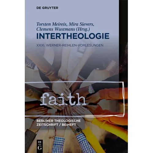 Intertheologie: XXXI. Werner-Reihlen-Vorlesung