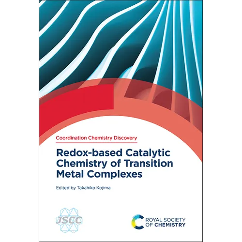Redox-Based Catalytic Chemistry of Transition Metal Complexes
