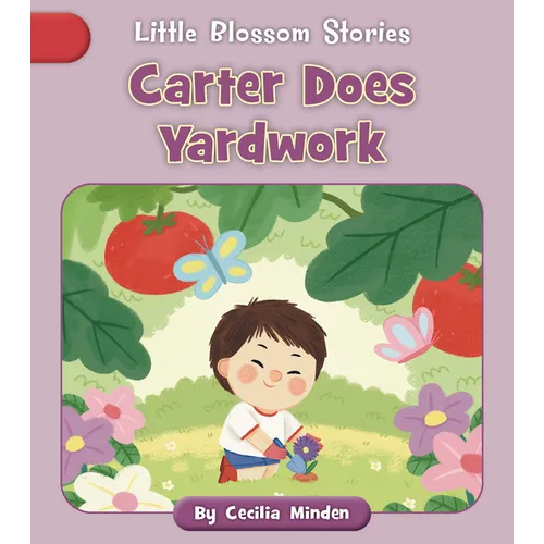 Carter Does Yardwork