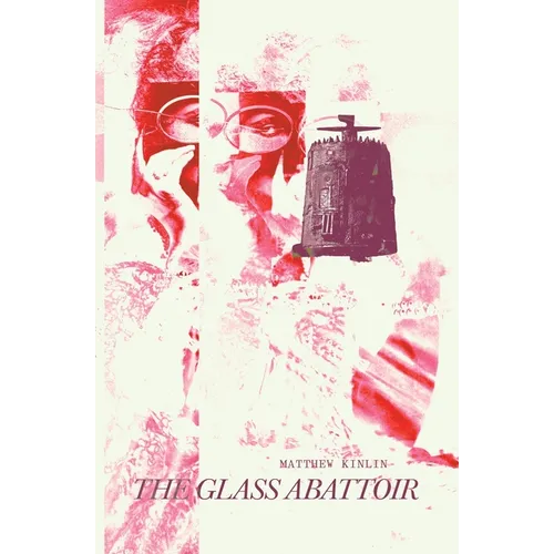 The Glass Abattoir