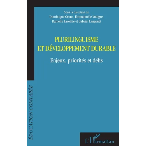 Plurilinguisme et développement durable: Enjeux, priorités et défis