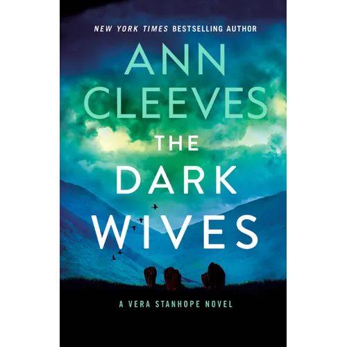 The Dark Wives: A Vera Stanhope Novel