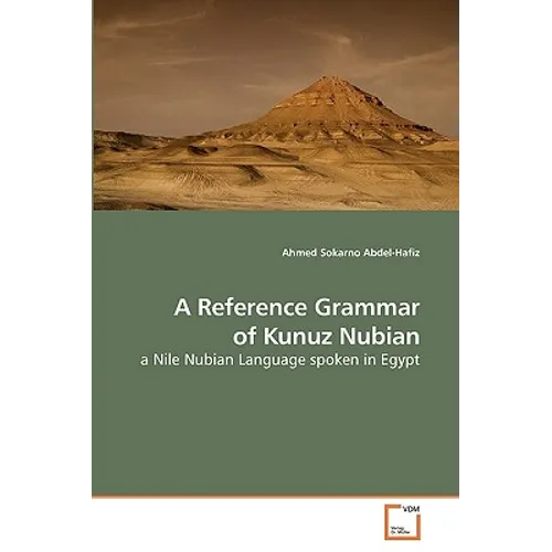A Reference Grammar of Kunuz Nubian