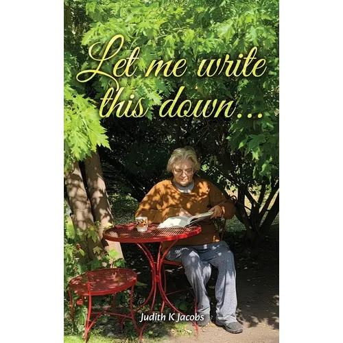 Let Me Write This Down...
