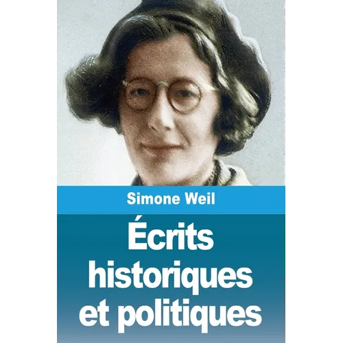 Écrits historiques et politiques