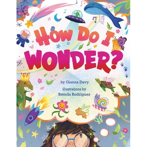 How Do I Wonder?