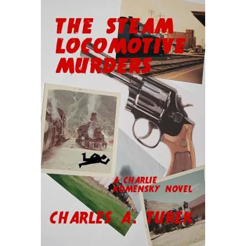 The Steam Locomotive Murders