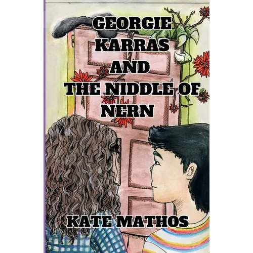 Georgie Karras and the Niddle of Nern