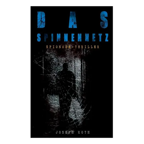Das Spinnennetz (Spionage-Thriller)
