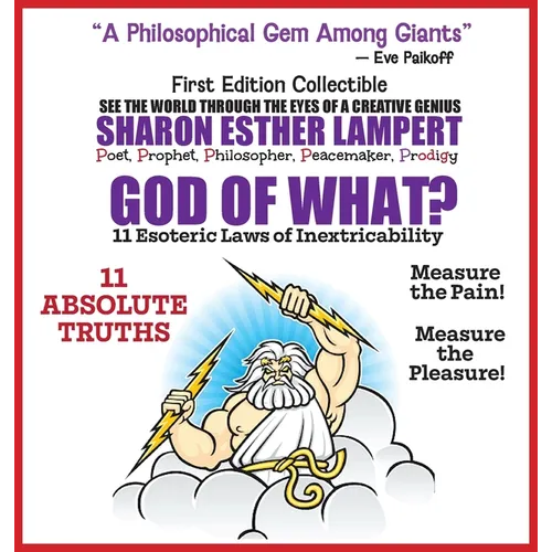 God of What? 11 Esoteric Laws of Inextricability: Is Life a Gift or Punishment? 5 Star Reviews!