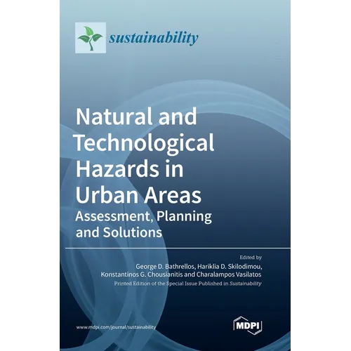 Natural and Technological Hazards in Urban Areas: Assessment, Planning and Solutions