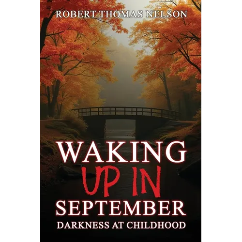 Waking Up in September