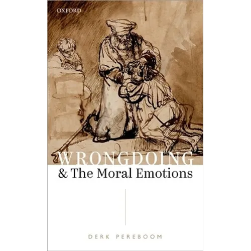 Wrongdoing and the Moral Emotions