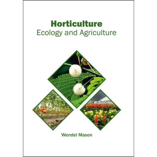Horticulture: Ecology and Agriculture