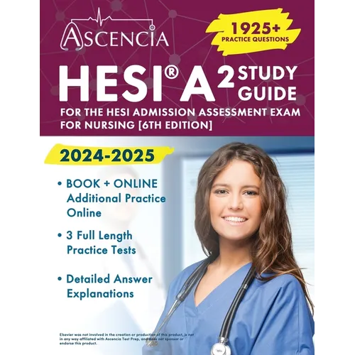 HESI A2 Study Guide 2024-2025: 1925+ Practice Questions for the HESI Admission Assessment Exam for Nursing