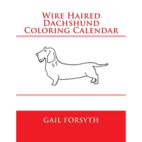 Wire Haired Dachshund Coloring Calendar