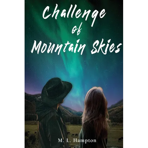 Challenge of Mountain Skies