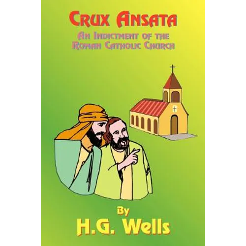 Crux Ansata: An Indictment of the Roman Catholic Church