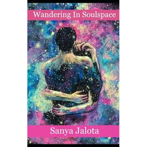 Wandering In SoulSpace