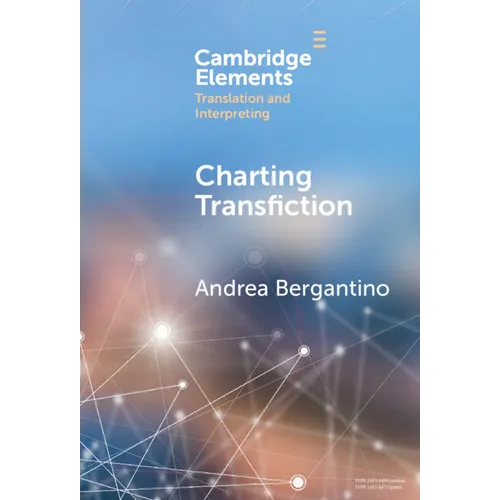 Charting Transfiction: Patterns, Open Questions, and Future Directions