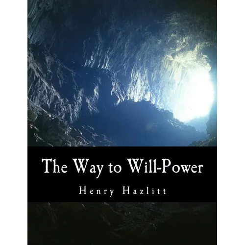 The Way to Will-Power