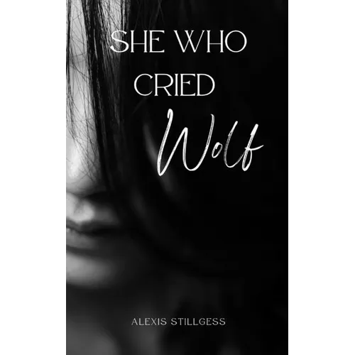 She Who Cried Wolf