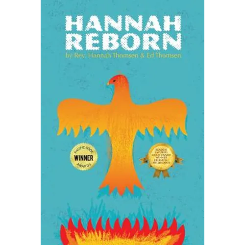 Hannah Reborn: Maturing and Healing the Soul Beyond Organized Religion