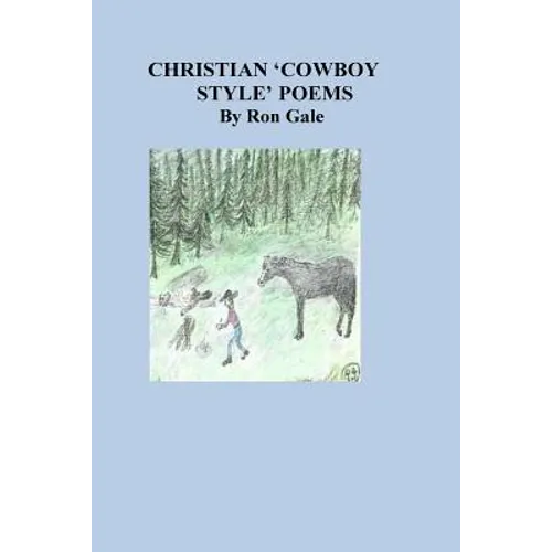 Christian Cowboy Style Poems