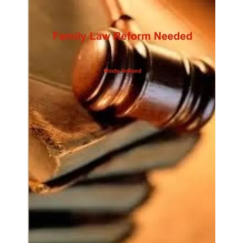 Family Law Reform Needed
