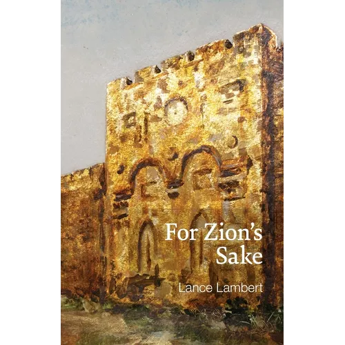 For Zion's Sake