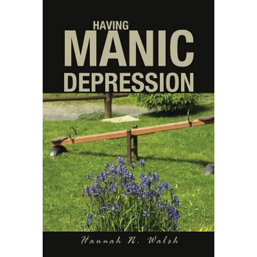 Having Manic Depression
